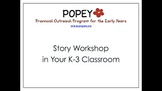 Story Workshop in Your K-3 Classroom