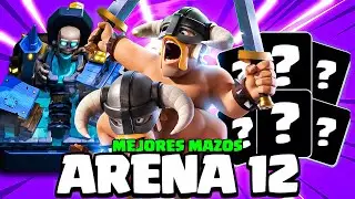 LOS 3 MEJORES MAZOS PARA ARENA 12 EN CLASH  ROYALE 2025