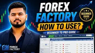 Forex Factory ko kaise Use kare l How to Use Forex factory 2026 l News Trading #forex #forexfactory