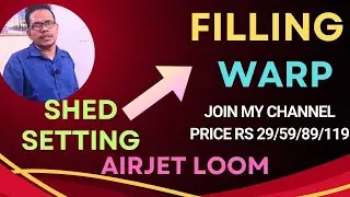 Effect of Shed setting  on Filling and warp stoppage in Airjet loom. #filling#warp#airjetloom#shed