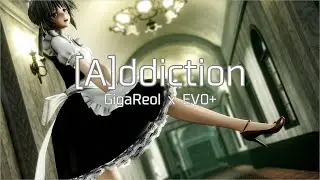 【東方MMD】[A]ddiction【十六夜咲夜】