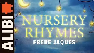 Frere Jaques - Lullaby Fun Happy Playtime Music for Kids Children Toddlers