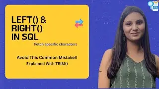 LEFT() & RIGHT() String Functions in SQL || Explained with Real Examples + TRIM TIP  | Part 10