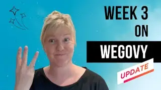 Week 3 Update: Weight Loss Medication | Wegovy, Ozempic, Semaglutide | My Weight Loss Experience