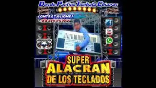Super Popurri Tropical_SUPER ALACRÁN DE LOS TECLADOS