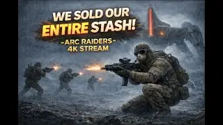 POOR to FILTHY GOOPY RICH In Arc Raiders! 4k Stream!