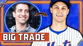 BREAKING: THE Mets HAVE MADE A BIG trade... This has SERIOUS implications...
