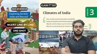 Climates of India | Chapter 3 Class 7 SST | NCERT 2025 | One Shot Full Explanation