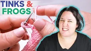 What is Tinking 🧚 & Frogging 🐸 Crochet & Knit skills that can Save your Project!