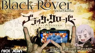 Black Clover Opening 3 | Black Rover | Vickeblanka | Real Drum Cover by Nick Jean