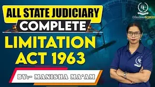 Complete Limitation Act 1963 | Exam-Oriented Class | Manisha Ma&rsquo;am
