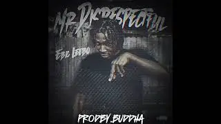 EBK LEEBO X EBK JAAYBO “MR DISRESPECTFUL” TYPE BEAT 2024