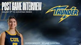 Post Game Interview - Georgia Bowman - Women&rsquo;s Basketball vs. Augustana Vikings
