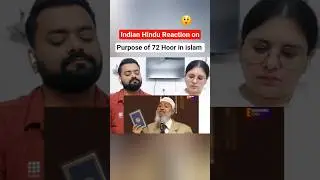 Indian Reaction on 72 Hoor in Islam 😲