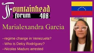 FF-408: Marialexandra Garcia on the future of Venezuela after the arrest of Nicolas Maduro