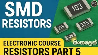 SMD Resistor code reading: Electronic Course Part5