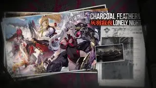 Artery Gear:Fusion -【机动战姬：聚变】- Charcoal Feather In the Lonely Night 【灰羽寂夜】 Event PV