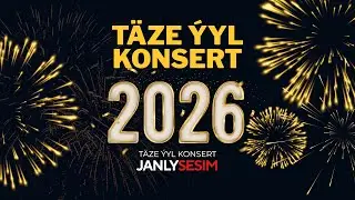 Täze Ýyl Konsert 2026 | 1-nji Bölek (Part 1)