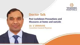 Post Lockdown Precautions & Measures at Home and Outside