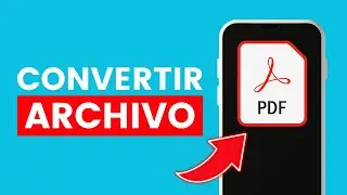 Cómo Convertir Cualquier Archivo a PDF ✅ 2024