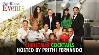 Daily Mirror Events | Christmas Cocktails hosted by Prithi Fernando