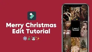 Merry Christmas Edit Tutorial | Filmora Mobile
