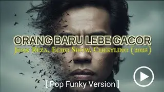 Tor Monitor Ketua | Orang Baru Lebe Gacor | Echo Show, Juan Reza, Chesylino (Cover Pop Jazz Funky)