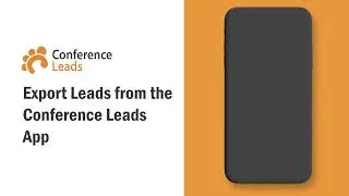 Export Leads from the Conference Leads App