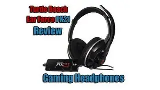 Turtle Beach Ear Force PX21 Gaming Headphones Review