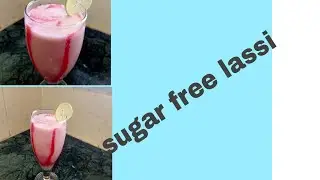 Sugar free lassi kaise banaye