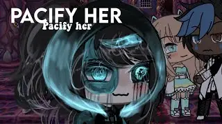 ||🤍 Pacify Her ||🤍 GLMV/GCMV || Gacha Life Music Video / Gacha Club Music Video || gacha life