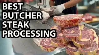 Watch Experts Transform Raw Beef Into Perfect Vacuum-Sealed Steaks #butcherskills #meat cutting asmr