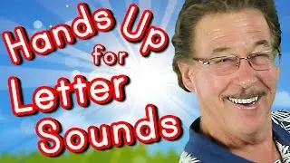 Hands Up for the Letter Sounds | Phonics & Letter Sounds Song for Kids | Jack Hartmann