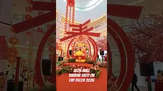 Aeon Mall Bandar Dato On Chinese New Year Decorations 2026