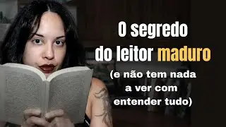 O ERRO que LEITORES INICIANTES cometem com livros difíceis