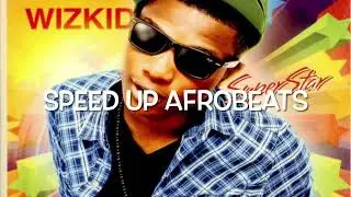 Tease Me - Wizkid (Speed Up Afrobeats)