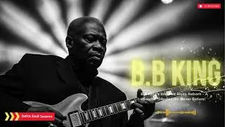 B.B. King's Inspired Blues Reborn -- A Soulful Tribute Like Never Before!