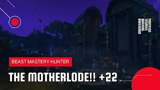 World of Warcraft: Battle for Azeroth | Mythic The MOTHERLODE!! +22 | BM Hunter
