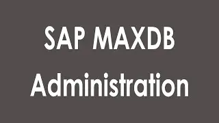 Администрирование SAP MAXDB