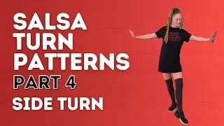 Salsa Turn Patterns For All Part 4 - Side Turn - Dance With Rasa