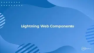 Salesforce: Lightning Web Components (LWC)