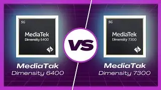 MediaTek Dimensity 6400 Vs MediaTek Dimensity 7300