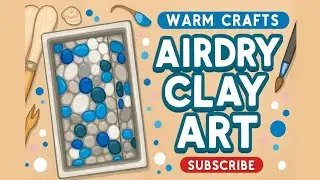 Ocean Mosaic Dish DIY: Air Dry Clay Pebble Art Tutorial
