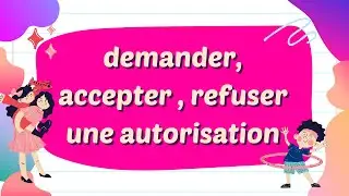 accepter la demande d'autorisation افضل شرح