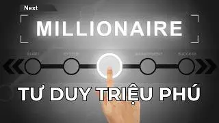 Cách Người Thành Công Suy Nghĩ - Khám Phá Tư Duy Triệu Phú