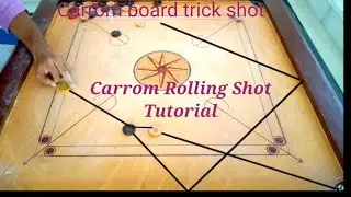 Carrom Board Tricks | Carrom Rolling Shot Tutorial | Carrom Board Trick Shot