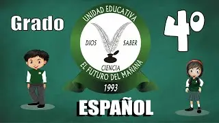 ESPA&Ntilde;OL GRADO CUARTO  EL P&Aacute;RRAFO  M&Oacute;DULO 2021 09 15