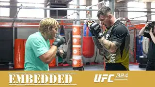 UFC 324 EMBEDDED: Inside Paddy Pimblett&rsquo;s DANGEROUS Camp With Tom Aspinall!