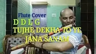 Tujhe Dekha To Ye Jana Sanam | Dil Wale Dulhaniya Le Jayenge | Shahrukh | Kajol | Flute Cover