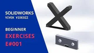 Solidworks Exercise E#001 for Beginners in Hindi